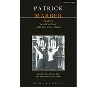 Marber Plays: 1: After Miss Julie; Closer; Dealer's Choice