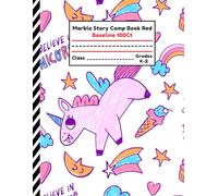 marble story comp book red baseline 100ct: Grades K-2, Primary composition notebook with picture space, gifts fot kids, school, unicorn pattern