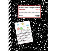 marble story comp book red baseline 100ct: Grades K-2, Primary composition notebook with picture space, draw and write journal for kids, gif for boys. grils, school
