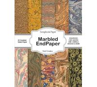Marbled Endpaper Scrapbook Paper: Collection of double sided Endpapers Craft Paper Patterned pages for Scrapbooking, card making, collage, decoupage