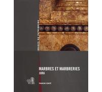 Marbres Et Marbreries Du Jura 169