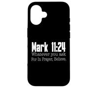 Marc 11:24 Verset biblique Religieux chrétien Coque pour iPhone 16