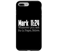 Marc 11:24 Verset biblique Religieux chrétien Coque pour iPhone 7 Plus/8 Plus
