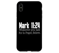 Marc 11:24 Verset biblique Religieux chrétien Coque pour iPhone XS Max