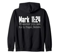 Marc 11:24 Verset biblique Religieux chrétien Sweat à Capuche