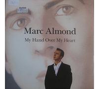 MARC ALMOND - MARC ALMOND - 7"Single -My Hand Over My Heart/Deadly Serenade EX+