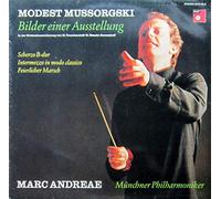 Marc Andreae und Münchner Philharmoniker - Mussorgsky: Bilder einer Ausstellung (in der Erstinstrumentierung von M. Touschmaloff / N. Rimski-Korssakoff) [Vinyl LP] [Schallplatte]