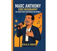MARC ANTHONY KIDS BIOGRAPHY: The Voice That Captivated the World