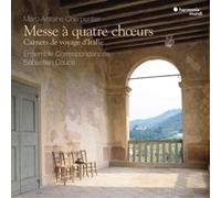 Marc Antoine Charpentier – Messe à quatre chœurs. Carnet – Harmonia Mundi