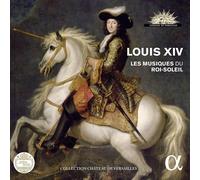 Louis Xiv – Les Musiques du Roi-Soleil – CD