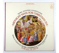 Marc-Antoine Charpentier: Midnight Mass For Christmas Eve / King's College Choir, Cambridge; David Wilcocks / Purcell: Te Deum
