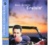 Marc Antoine - Cruisin' [Import]