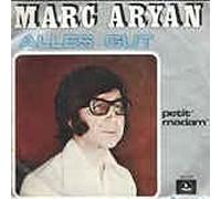 MARC ARYAN - Alles gut / Petit ' Madam' ( 7" Vinyl Single 1975)(MA 494) [Vinyl LP]