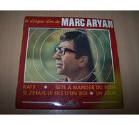 Marc Aryan - Katy / Un Jour / Bête A Manger Du Foin / Si J'etais Le Fils D'un Roi - 45 tours - 7"