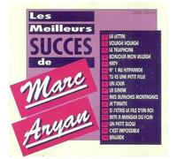 Marc Aryan - Les Meilleurs Succès De Marc Aryan