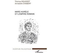 Marc-Aurèle Et L'empire Romain
