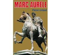Marc Aurèle - Pierre Grimal - Fayard - broché - Livre