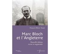 Marc Bloch et l'Angleterre François-Olivier Touati (Auteur)