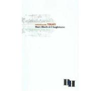 Marc Bloch et l'Angleterre - LES INDES SAVANTES - Indes Savantes - broché - Etude