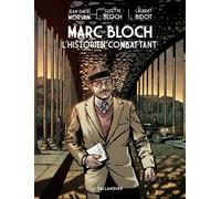 Marc Bloch L'historien combattant - Jean-David Morvan - Tallandier - cartonné - Bande dessinée