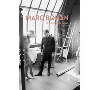Marc Bohan - Les Années Dior 1961-1989