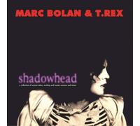 Bolan,Marc & T.Rex - Shadowhead (180gr.Black Vinyl) [Import]