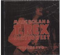 Marc Bolan & T. Rex - Vol. 2-Dirtysweet