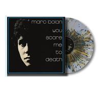 MARC BOLAN - YOU SCARE ME TO DEATH (COLOR INDIE CRYSTAL EXCLUSIVE SPLATTER)