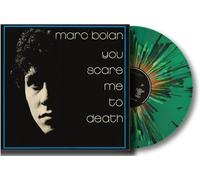 Marc Bolan - You Scare Me To Death - Splatter Green Vinyl