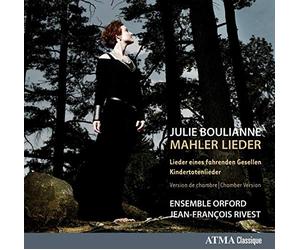 Marc Bourdeau - Mahler Lieder / Julie Boulianne