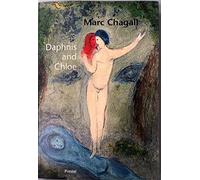 Marc Chagall: Daphnis and Chloe