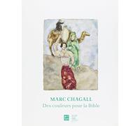 marc chagall des couleurs pour la bible