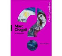 Marc Chagall en 15 questions
