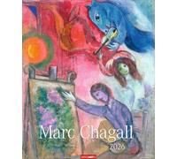 Marc Chagall Kalender 2026: Kunstvoller Wandkalender mit farbenprächtigen Meisterwerken des 20. Jahrhunderts. Großer Kunst-Kalender 2026. 46 x 55 cm. Hochformat