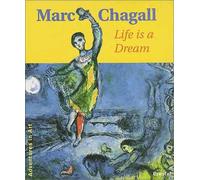 Marc Chagall: Life is a Dream