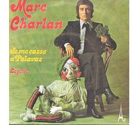 Marc Charlan - Je Me Casse À Palavas / Zézette [Vinyle 45 Tours 7"]
