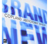 Marc Copland - Copland, Abercrombie, Wheeler : Brand New