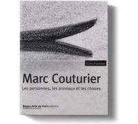 Marc Couturier - Les personnes, les animaux et les choses Marc Couturier (Auteur)