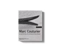 Marc Couturier - Les personnes, les animaux et les choses - Marc Couturier - Ecole Nat.sup.des Beaux-Arts - broché - Essai