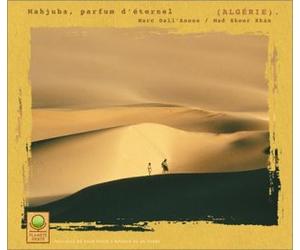 Marc Dall'Anese - Planète verte - Algérie : Mahjuba, parfum d'éternel
