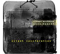 Marc Ducret - Silent Vociferation