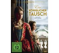 Marc Dugain - Ein Königlicher Tausch