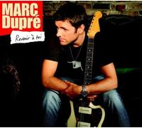 Marc Dupre - Revenir a Toi