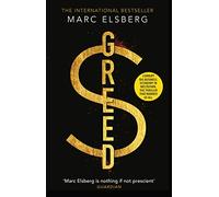 Marc Elsberg - Greed The page-turning thriller that warned of financ - G245z