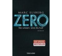 Marc Elsberg Zero - Sie wissen, was Du tust (Poche)