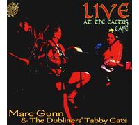 Marc Gunn & the Dubliners' Tabby Cats - Live at Cactus Cafe: Cat Songs & Celtic Music