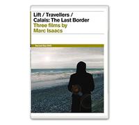 Marc Isaacs Collection - Lift/Travellers/Calais - The Last Border , (Box Set)