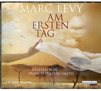 Marc Levy - Am ersten Tag