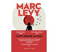 Marc Levy Auteur Livres "C’est arrivé la nuit" Broché