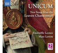 Marc Lewon Unicum: New Songs from the Leuven Chansonnier (CD) Album